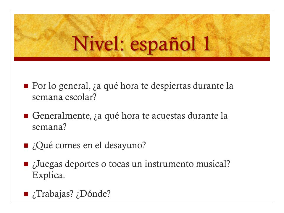 pic A Que Hora Te Despiertas Y A Que Hora Te Acuestas Generalmente a que hora te acuestas in english