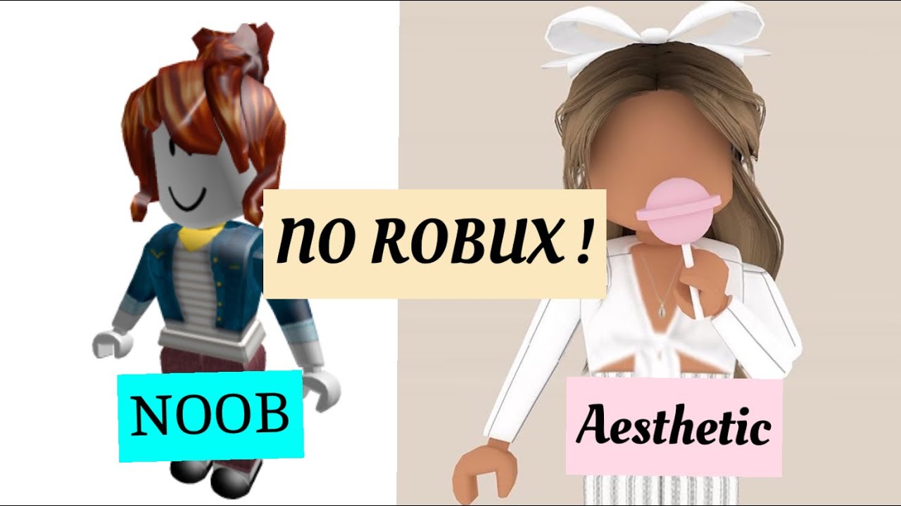 Cute Aesthetic Roblox Outfits No Robux